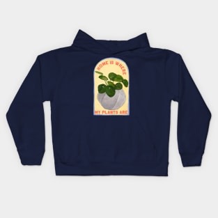 Home Is Where My Plants Are Kids Hoodie